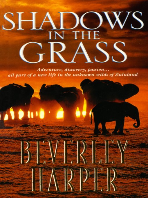 Title details for Shadows in the Grass by Beverley Harper - Wait list